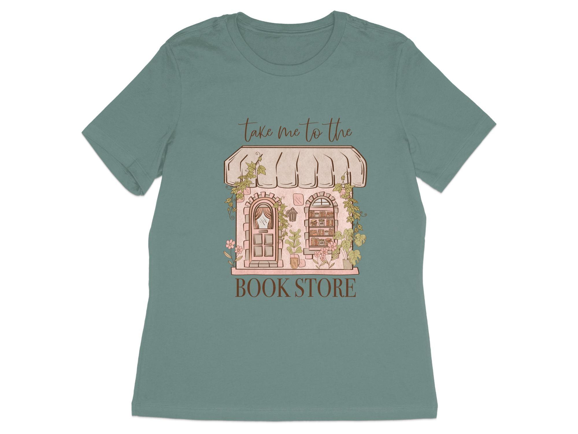 Take me to the Book Store T-Shirt