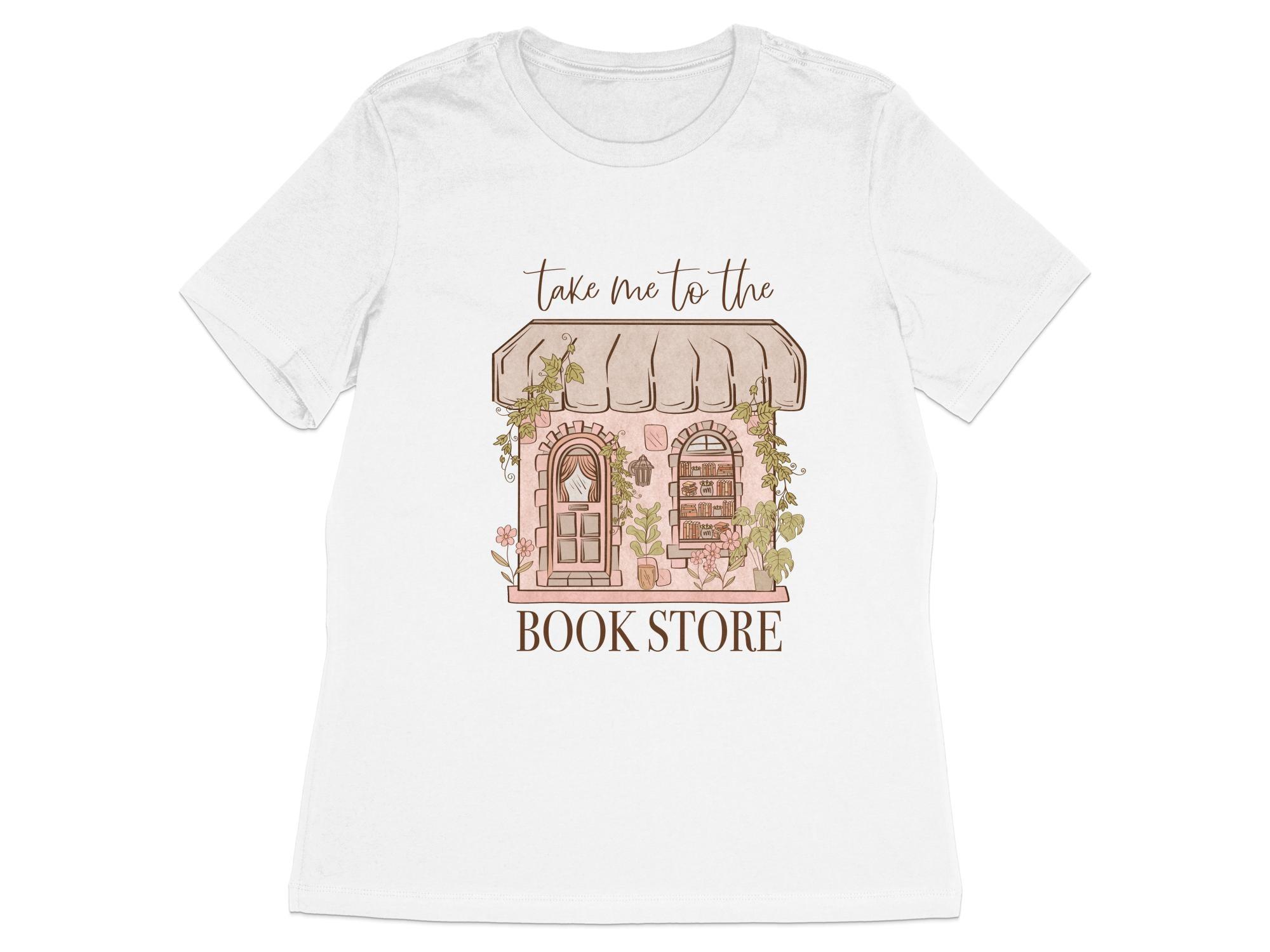 Take me to the Book Store T-Shirt