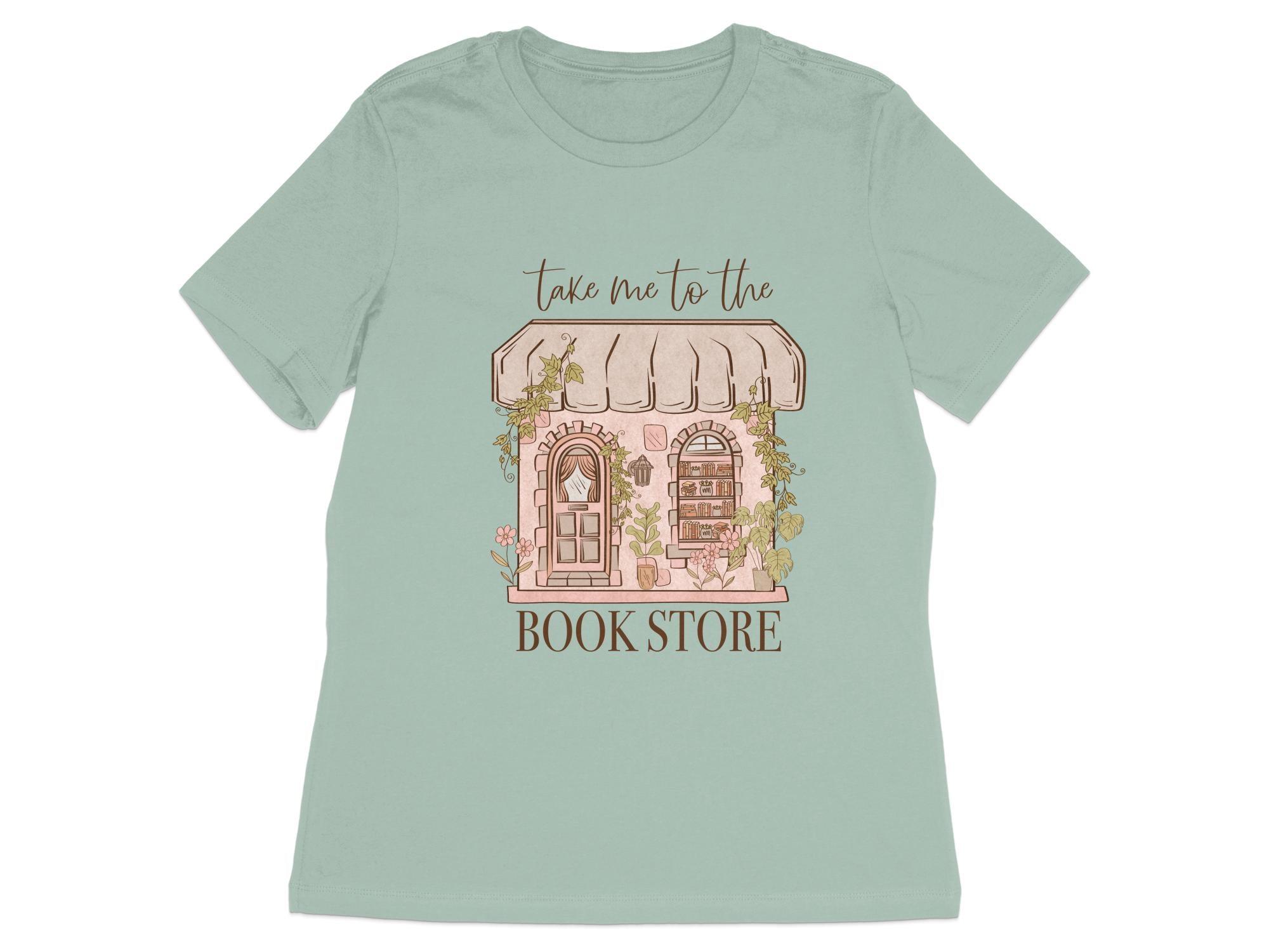 Take me to the Book Store T-Shirt