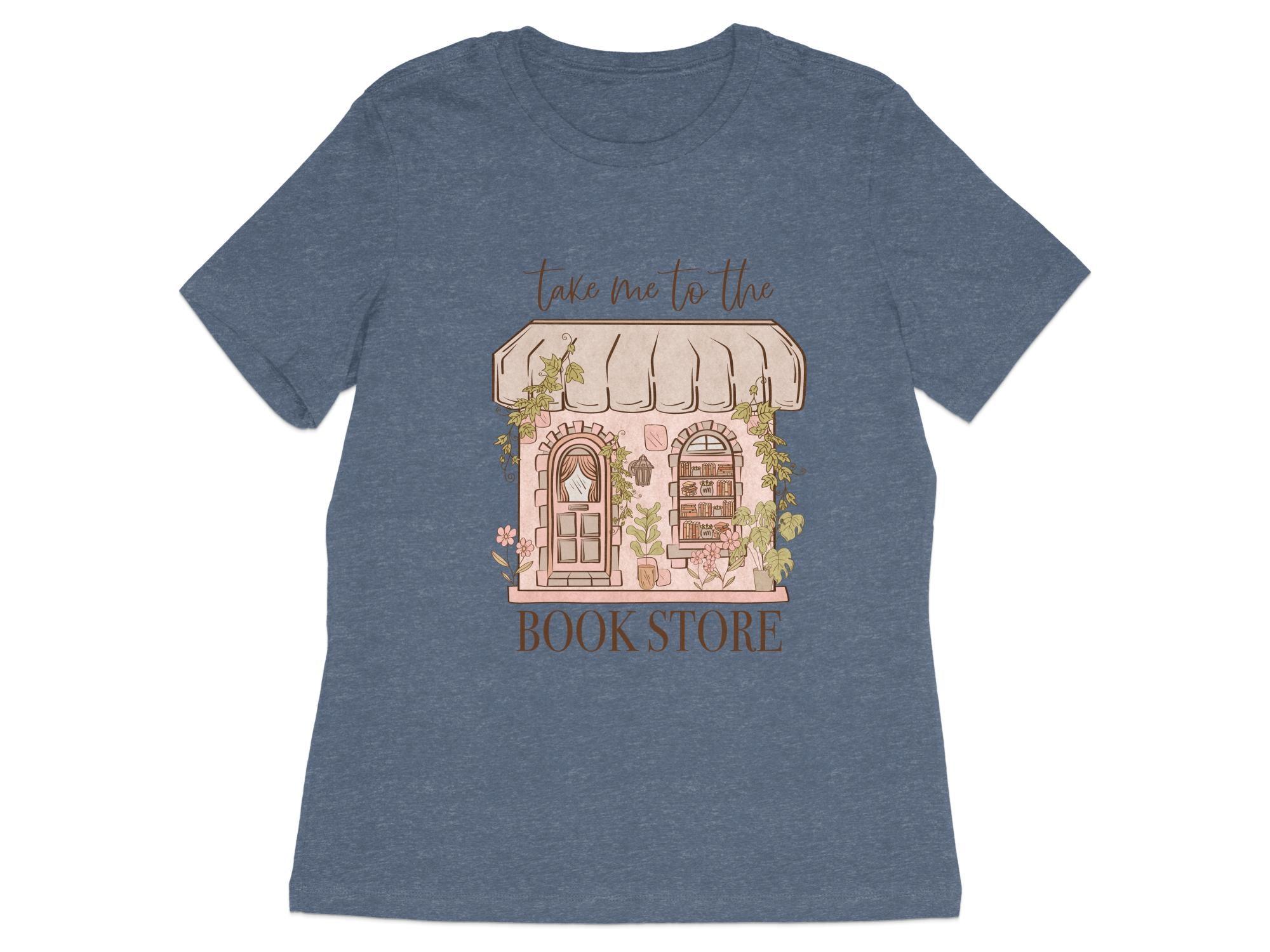 Take me to the Book Store T-Shirt